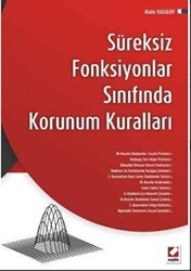 Süreksiz Fonksiyonlar Sınıfında Korunum Kuralları - Seçkin Yayıncılık