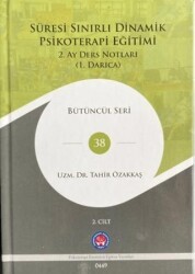 Süresi Sınırlı Dinamik Psikoterapi Eğitimi - 2. Ay Ders Notları - Psikoterapi Enstitüsü