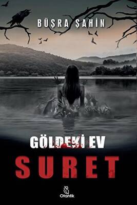 Suret - Göldeki Ev