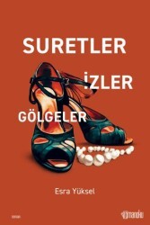 Suretler İzler Gölgeler - Romanoku Yayınları