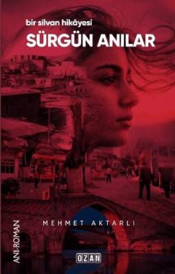 Sürgün Anılar - Bir Silvan Hikayesi - 1