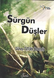 Sürgün Düşler - Kültür Ajans Yayınları