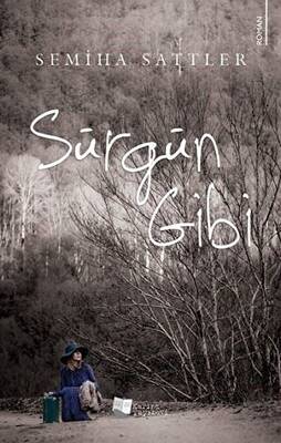 Sürgün Gibi - 1