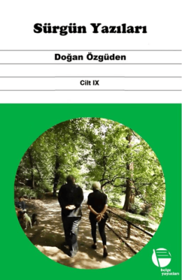 Sürgün Yazıları Cilt IX - 1