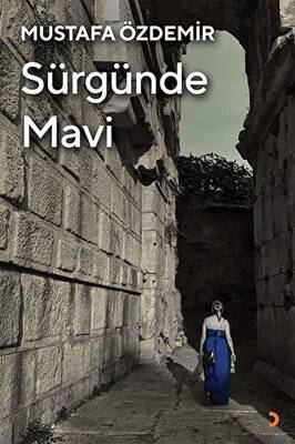 Sürgünde Mavi - 1