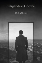 Sürgündeki Göçebe - Luna Yayınları