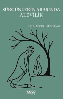 Sürgünlerin Gölgesinde Alevilik - 1