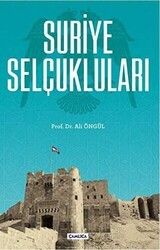 Suriye Selçukluları - Çamlıca Basım Yayın
