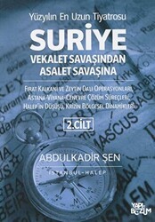 Suriye Vekalet Savaşından Asalet Savaşına 2. Cilt - Yapı-Bozum Yayınları
