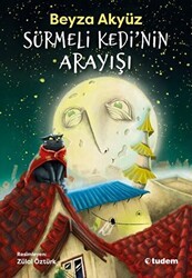Sürmeli Kedi`nin Arayışı - Tudem Yayınları