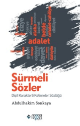 Sürmeli Sözler: Dişil Karakterli Kelimeler Sözlüğü - Rağbet Yayınları