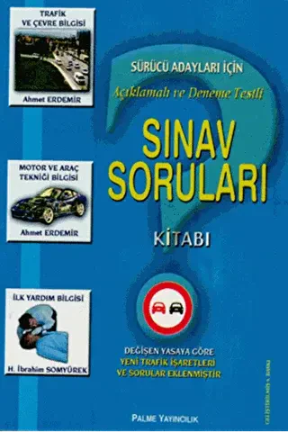 Palme Yayıncılık Sürücü Adayları İçin Açıklamalı ve Deneme Testli Sınav Soruları Kitabı - 1