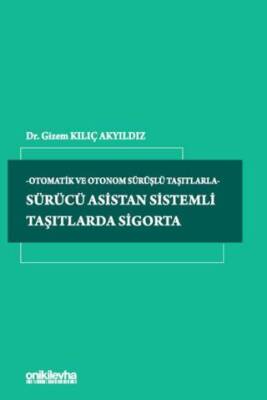 Sürücü Asistan Sistemli Taşıtlarda Sigorta - 1