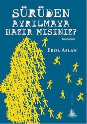 Sürüden Ayrılmaya Hazır mısınız? - Yitik Ülke Yayınları