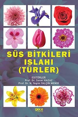 Süs Bitkileri Islahı - 1