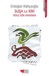 Suşa ile Kiki Yerle Gök Arasında - Can Çocuk Yayınları