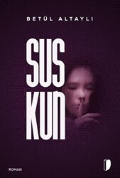 Suskun - DKY (Dağhan Külegeç) Yayınevi