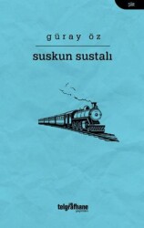 Suskun Sustalı - Telgrafhane Yayınları
