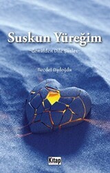 Suskun Yüreğim - Kitap Dünyası Yayınları