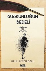 Suskunluğun Bedeli - Gece Kitaplığı