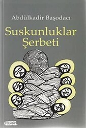 Suskunluklar Şerbeti - Tebeşir Yayınları