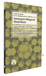 Susmuşum Okuyarak Ebedi Âlemi - Büyüyen Ay Yayınları