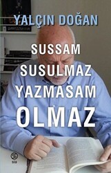 Sussam Susulmaz Yazmasam Olmaz - Sia Kitap