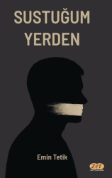 Sustuğum Yerden - Zet Yayınları