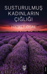 Susturulmuş Kadınların Çığlığı - Yason Yayıncılık