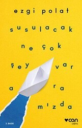 Susulacak Ne Çok Şey Var Aramızda - Can Yayınları
