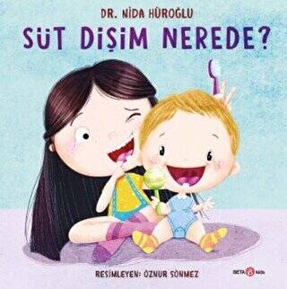 Süt Dişim Nerede? - 1
