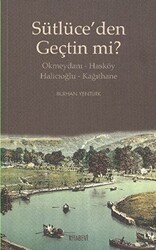 Sütlüce’den Geçtin mi? - Kitabevi Yayınları