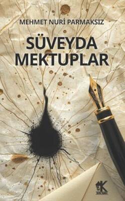 Süveyda Mektuplar - 1