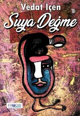 Suya Değme - 1