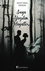 Suya Yazılan Hayaller - Mendirek Yayıncılık