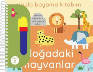 Suyla Boyama Kitabım – Doğadaki Hayvanlar - 1