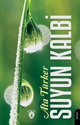 Suyun Kalbi - Dorlion Yayınları