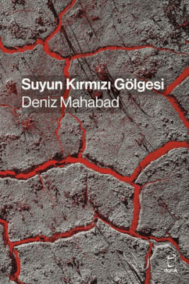 Suyun Kırmızı Gölgesi - 1