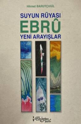 Suyun Rüyası Ebru Yeni Arayışlar - 1