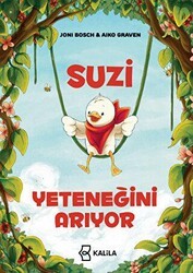 Suzi Yeteneğini Arıyor - Kalila Yayınevi