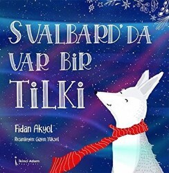 Svalbard`da Var Bir Tilki - İkinci Adam Yayınları