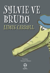 Sylvie ve Bruno - Tema Yayınları