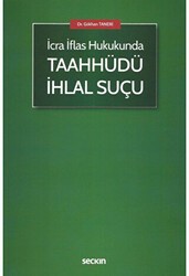 Taahhüdü İhlal Suçu - Seçkin Yayıncılık