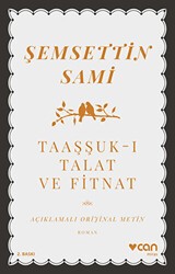 Taaşşuk-ı Talat ve Fitnat - Can Yayınları