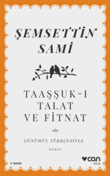 Taaşşuk-ı Talat ve Fitnat - Can Yayınları