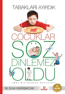 Tabakları Ayırdık Çocuklar Söz Dinlemez Oldu - 1