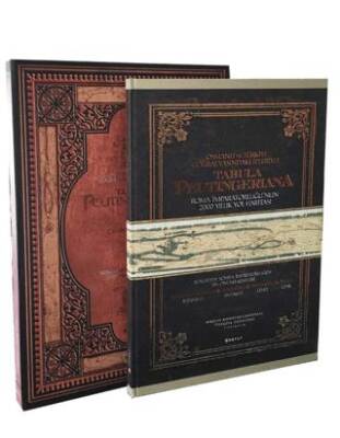Tabula Peutingeriana - Osmanlı ve Türkiye Coğrafyasındaki İzleriyle 2000 Yıllık Roma Yol Haritası - 1