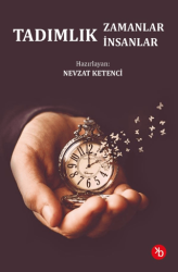 Tadımlık Zamanlar, Tadımlık İnsanlar - Birinci Kitap