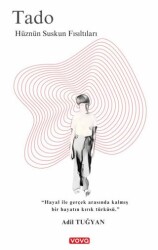 Tado : Hüznün Suskun Fısıltıları - Vova Yayınları