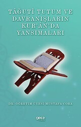 Tağuti Tutum ve Davranışların Kur’an’da Yansımaları - Gece Kitaplığı
